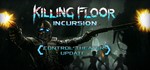 Killing Floor: Incursion (Steam Key/RU+CIS)