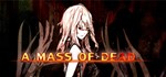 A Mass of Dead (steam gift/ru+cis) - irongamers.ru