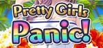 Pretty Girls Panic! (Steam Key/Region Free)