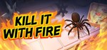 Kill It With Fire (Steam Key/Region Free)