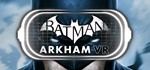 Batman Arkham VR (Steam Key/Region Free)