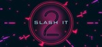 Slash It 2 (Steam Key/Region Free)
