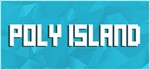Poly Island (Steam Key/Region Free)