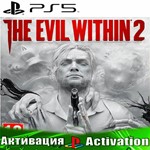 🎮The Evil Within 2 + Evil Within (PS5/RUS) Активация ✅