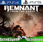 🎮Remnant: From the Ashes (PS4/PS5/RUS) Активация ✅
