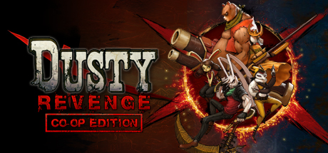 Dusty Revenge:Co-Op Edition (steam key/region free)
