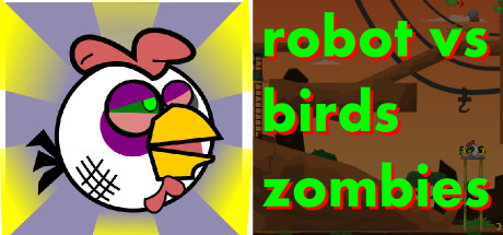 Robot vs Birds Zombies (steam link/region free)
