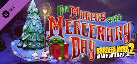 Borderlands 2: Headhunter 3: Mercenary Day (DLC) STEAM