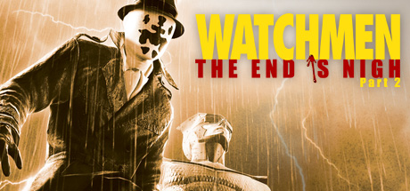 Watchmen: The End is Nigh Part 2 / Хранители (STEAM)