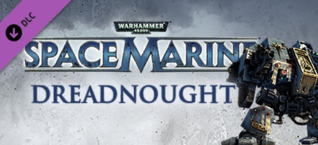 Warhammer 40,000: Space Marine Dreadnought DLC (STEAM)