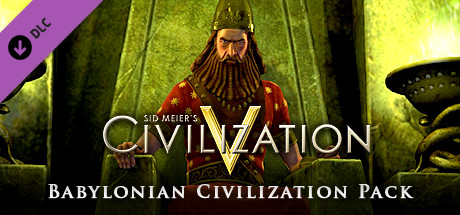 Sid Meier’s Civilization V: Babylon (Nebuchadnezzar II)