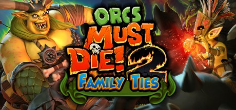Orcs Must Die! 2 - Family Ties Booster Pack (DLC) STEAM