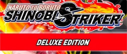 Naruto to Boruto Shinobi Striker - Deluxe Edition STEAM