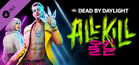Dead by Daylight - All-Kill Chapter (DLC) STEAM /GLOBAL