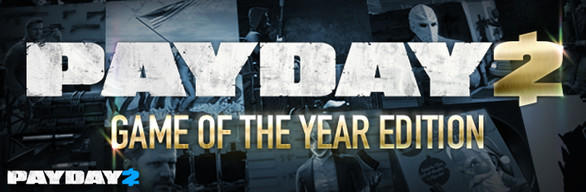PAYDAY 2 Game Of The Year Edition: GOTY (24 in 1) STEAM