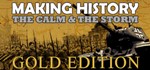Making History: The Calm & the Storm Gold Edition STEAM