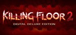 Killing Floor 2 - Deluxe Edition (STEAM KEY / GLOBAL)