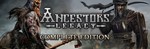 Ancestors Legacy - Complete Edition (STEAM KEY /RU/CIS)