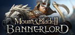 Mount & Blade II: Bannerlord 🔑STEAM КЛЮЧ✔️РОССИЯ + СНГ