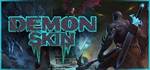 Demon Skin *STEAM КЛЮЧ *РОССИЯ + СНГ