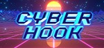 Cyber Hook *STEAM КЛЮЧ *РОССИЯ + МИР *РУССКИЙ ЯЗЫК