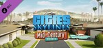 Cities: Skylines - Creator Pack: Mid-Century Modern 🔑