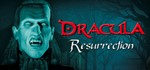 Dracula: The Resurrection (STEAM КЛЮЧ / РОССИЯ + СНГ)