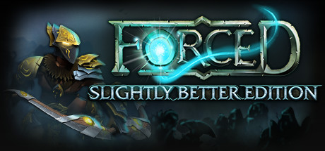FORCED: Slightly Better Edition (Steam gift/RU+CIS)