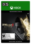 ✅❤️DYING LIGHT 2 STAY HUMAN DELUXE EDITION❤️XBOX🔑KEY