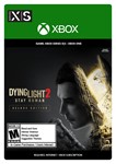 ✅❤️DYING LIGHT 2 STAY HUMAN DELUXE EDITION❤️XBOX🔑КЛЮЧ