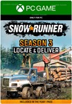 *SNOWRUNNER - SEASON 3: LOCATE & DELIVER**WIN 10+*