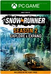 *SNOWRUNNER - SEASON 2: EXPLORE & EXPAND**WIN 10*К