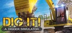 DIG IT! - A Digger Simulator (Steam | Region Free)