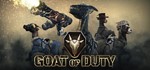 GOAT OF DUTY (Steam Key Region Free / GLOBAL) - irongamers.ru