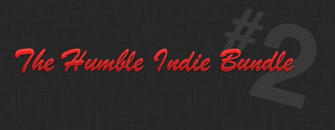 Humble Indie Bundle #2