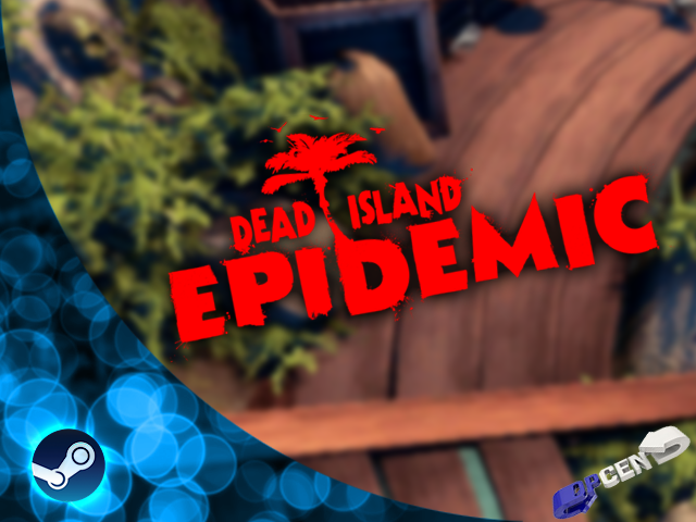 Dead Island: Epidemic Steam игровой аккаунт