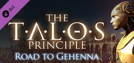 The Talos Principle: Road To Gehenna (SteamGift RU+CIS)