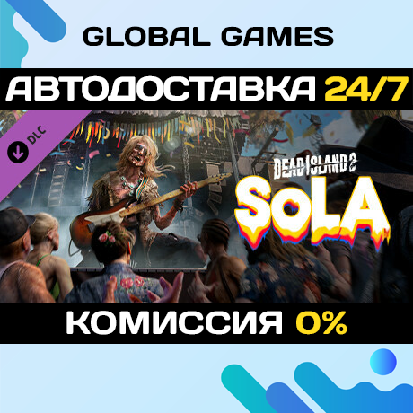 Dead Island 2 - SoLA🔑Steam Key RU+CIS photo 1