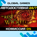 No Rest for the Wicked STEAM GIFT *АВТОДОСТАВКА*0%