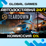 Teardown STEAM GIFT *АВТОДОСТАВКА*0%