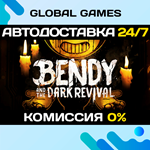 Bendy and the Dark Revival STEAM GIFT *АВТО*0%