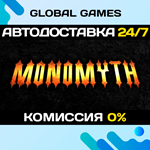 Monomyth STEAM GIFT *АВТОДОСТАВКА*0%