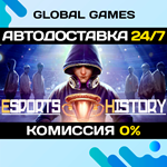 Esports History STEAM GIFT *АВТОДОСТАВКА*0%
