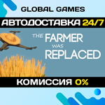 The Farmer Was Replaced STEAM GIFT *АВТОДОСТАВКА*0%
