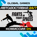 Fights in Tight Spaces STEAM GIFT *АВТОДОСТАВКА*0%