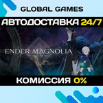 ENDER MAGNOLIA: Bloom in the Mist STEAM GIFT *АВТО*0%
