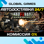 Bad 2 Bad: Apocalypse STEAM GIFT *АВТОДОСТАВКА*0%