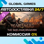 Wartales, The Skelmar Invasion DLC STEAM *АВТО*0%