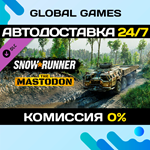 SnowRunner - The Mastodon DLC STEAM *АВТО*0%