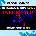 ANEURISM IV STEAM GIFT *АВТОДОСТАВКА*0%